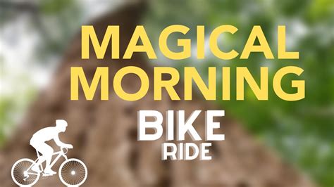Magic bike ride